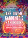 The Divine Gardener's Handbook